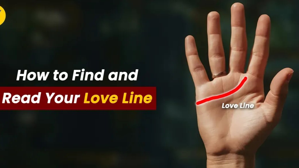 Love Line in Palmistry : Hidden Signs About Your Love Life You Didn’t Know